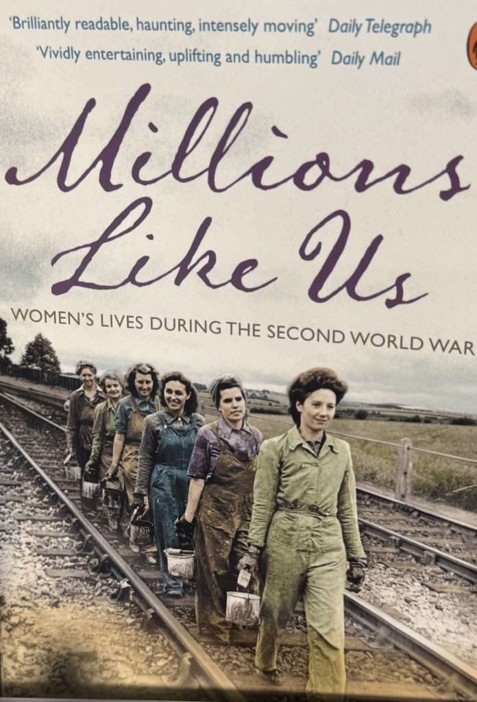 Million Like Us - Womens' Lives During WW2